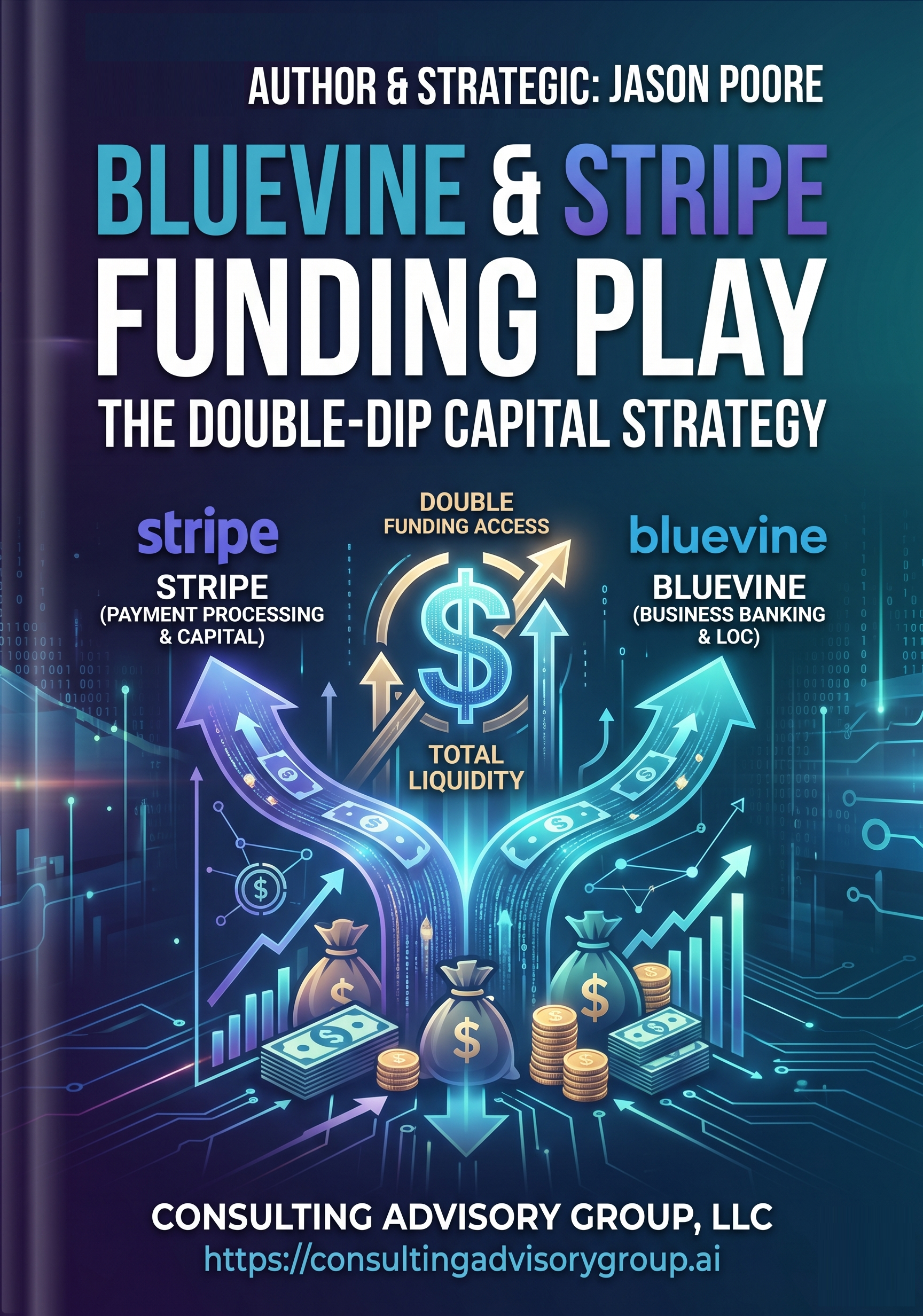 Bluevine & Stripe Funding Play: The Double-Dip Capital Strategy